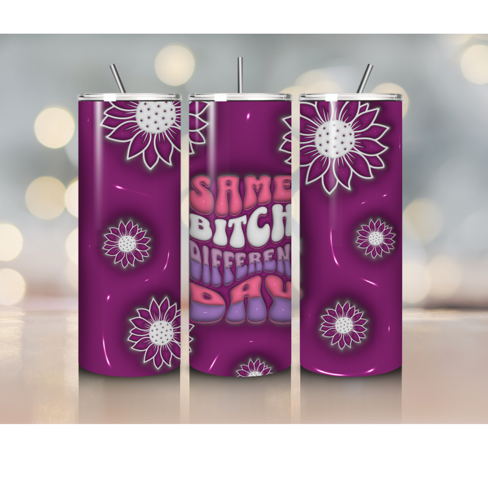 20 oz Same Bitch tumbler