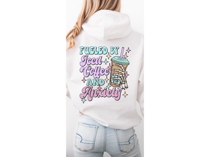 Fueled by Iced coffee hoodie