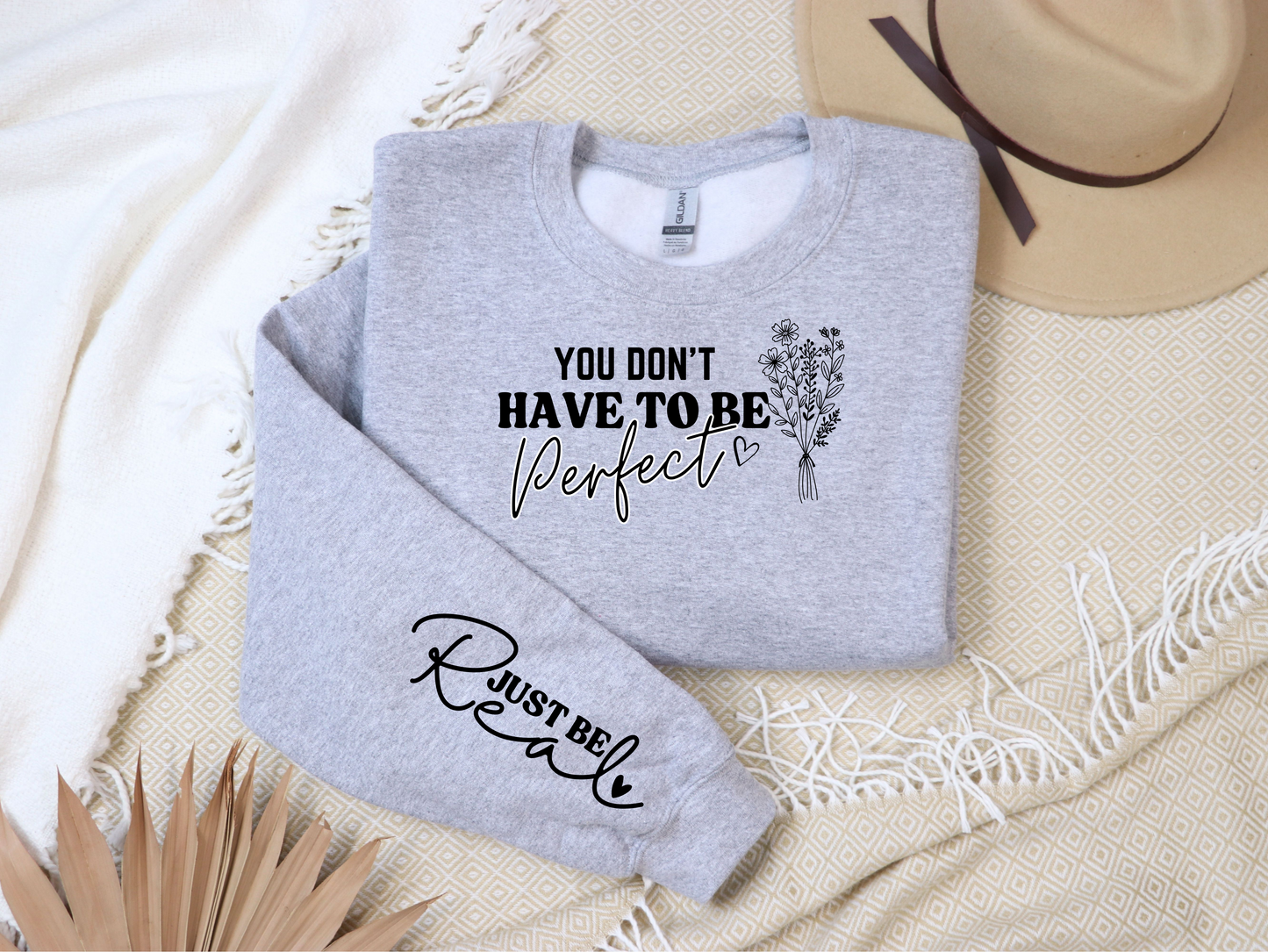 Just be real crewneck